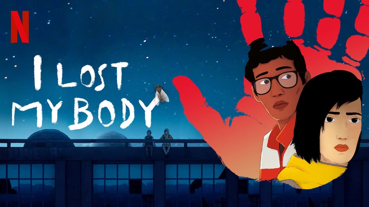 I Lost My Body - A Movie Where 2D and 3D Animation Fall in Love I Lost My Body - A Movie Where 2D and 3D Animation Fall in Love